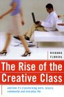 Richard Florida's 'The Rise of the Creative Class' is a Sohodojo must-read.